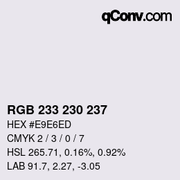 カラーコード: RGB 233 230 237 | qconv.com