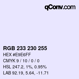 Color code: RGB 233 230 255 | qconv.com