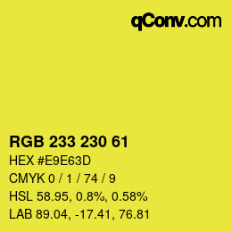 Color code: RGB 233 230 61 | qconv.com