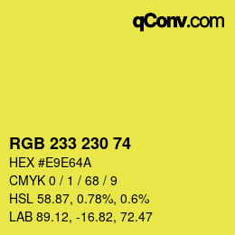 Color code: RGB 233 230 74 | qconv.com