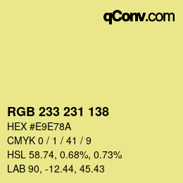 Color code: RGB 233 231 138 | qconv.com