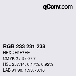 Color code: RGB 233 231 238 | qconv.com