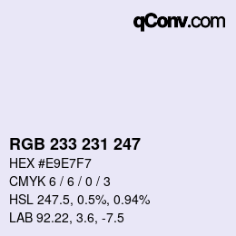 Color code: RGB 233 231 247 | qconv.com