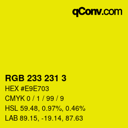 Color code: RGB 233 231 3 | qconv.com