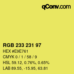 Color code: RGB 233 231 97 | qconv.com