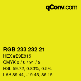 Color code: RGB 233 232 21 | qconv.com