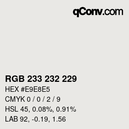 Color code: RGB 233 232 229 | qconv.com
