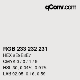 Color code: RGB 233 232 231 | qconv.com