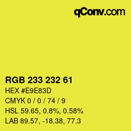 Color code: RGB 233 232 61 | qconv.com