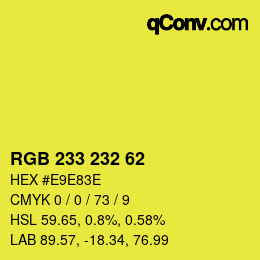 Color code: RGB 233 232 62 | qconv.com