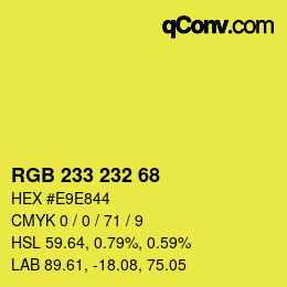 Farbcode: RGB 233 232 68 | qconv.com