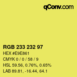 Color code: RGB 233 232 97 | qconv.com