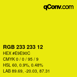 Color code: RGB 233 233 12 | qconv.com