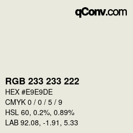 カラーコード: RGB 233 233 222 | qconv.com