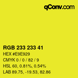 Color code: RGB 233 233 41 | qconv.com