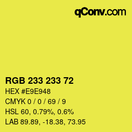 Color code: RGB 233 233 72 | qconv.com