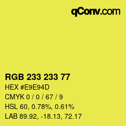 Color code: RGB 233 233 77 | qconv.com