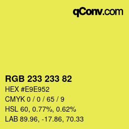 Color code: RGB 233 233 82 | qconv.com