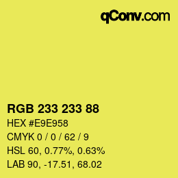 Color code: RGB 233 233 88 | qconv.com