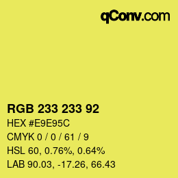 Color code: RGB 233 233 92 | qconv.com