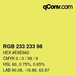 Color code: RGB 233 233 98 | qconv.com