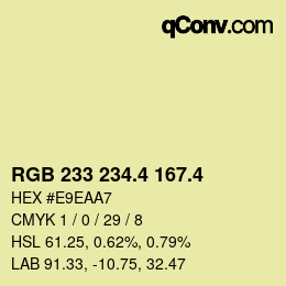 カラーコード: RGB 233 234.4 167.4 | qconv.com