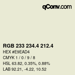 カラーコード: RGB 233 234.4 212.4 | qconv.com