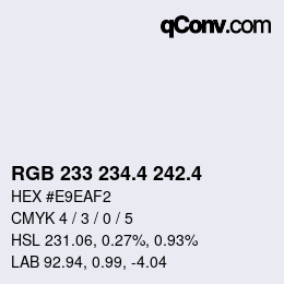 カラーコード: RGB 233 234.4 242.4 | qconv.com