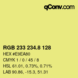 カラーコード: RGB 233 234.8 128 | qconv.com