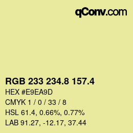 カラーコード: RGB 233 234.8 157.4 | qconv.com