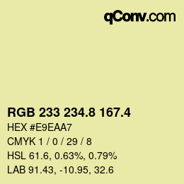 カラーコード: RGB 233 234.8 167.4 | qconv.com