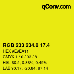 カラーコード: RGB 233 234.8 17.4 | qconv.com