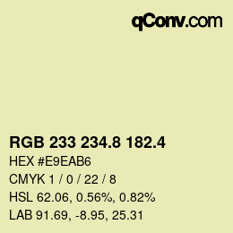 カラーコード: RGB 233 234.8 182.4 | qconv.com