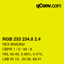 カラーコード: RGB 233 234.8 2.4 | qconv.com