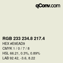 カラーコード: RGB 233 234.8 217.4 | qconv.com