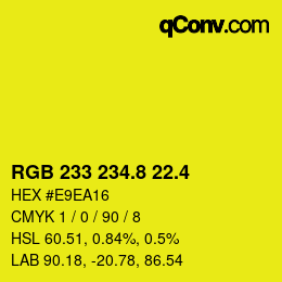 カラーコード: RGB 233 234.8 22.4 | qconv.com