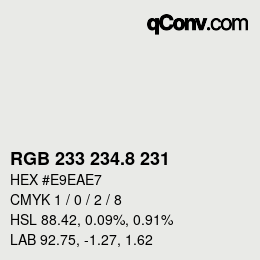 Color code: RGB 233 234.8 231 | qconv.com