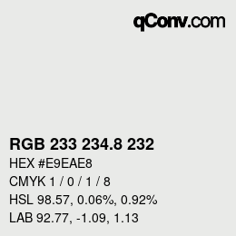 カラーコード: RGB 233 234.8 232 | qconv.com
