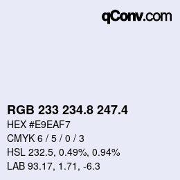 カラーコード: RGB 233 234.8 247.4 | qconv.com