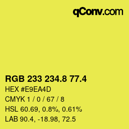 カラーコード: RGB 233 234.8 77.4 | qconv.com