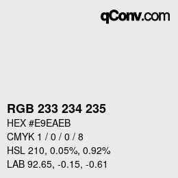 Color code: RGB 233 234 235 | qconv.com