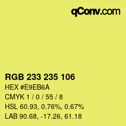 Color code: RGB 233 235 106 | qconv.com
