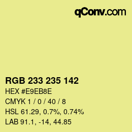 Color code: RGB 233 235 142 | qconv.com