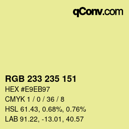 Color code: RGB 233 235 151 | qconv.com