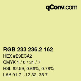 カラーコード: RGB 233 236.2 162 | qconv.com