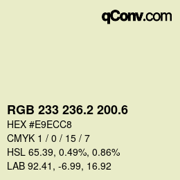 カラーコード: RGB 233 236.2 200.6 | qconv.com