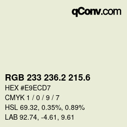 カラーコード: RGB 233 236.2 215.6 | qconv.com