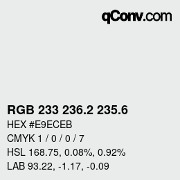 カラーコード: RGB 233 236.2 235.6 | qconv.com