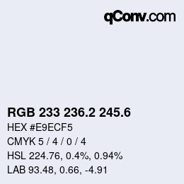 カラーコード: RGB 233 236.2 245.6 | qconv.com