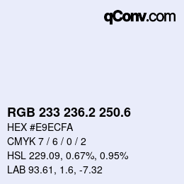 カラーコード: RGB 233 236.2 250.6 | qconv.com